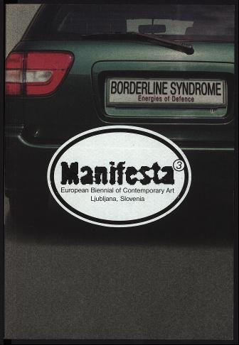 Manifesta 3. Borderline syndrome: energies of defence, Ljubljana, 2000. Copertina del catalogo